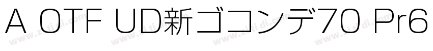 A OTF UD新ゴコンデ70 Pr6N字体转换